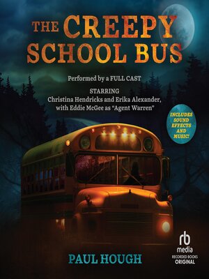 The Creepy School Bus, Part 1 - Audiobook